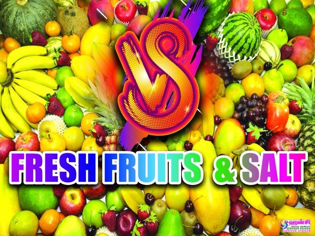 Fresh Fruits & Salt — advertising designed and printed by Hansi Digital, Kalippatti